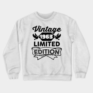 vintage 1963 limited edition birthday gift Crewneck Sweatshirt